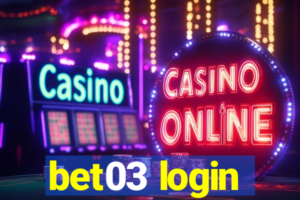 bet03 login